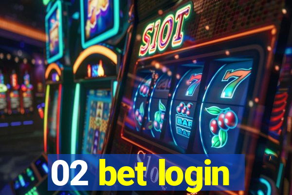 02 bet login